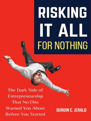 cover image of Risking It All for Nothing